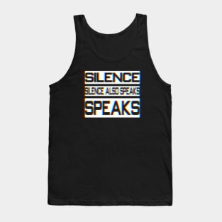 silence to live Tank Top
